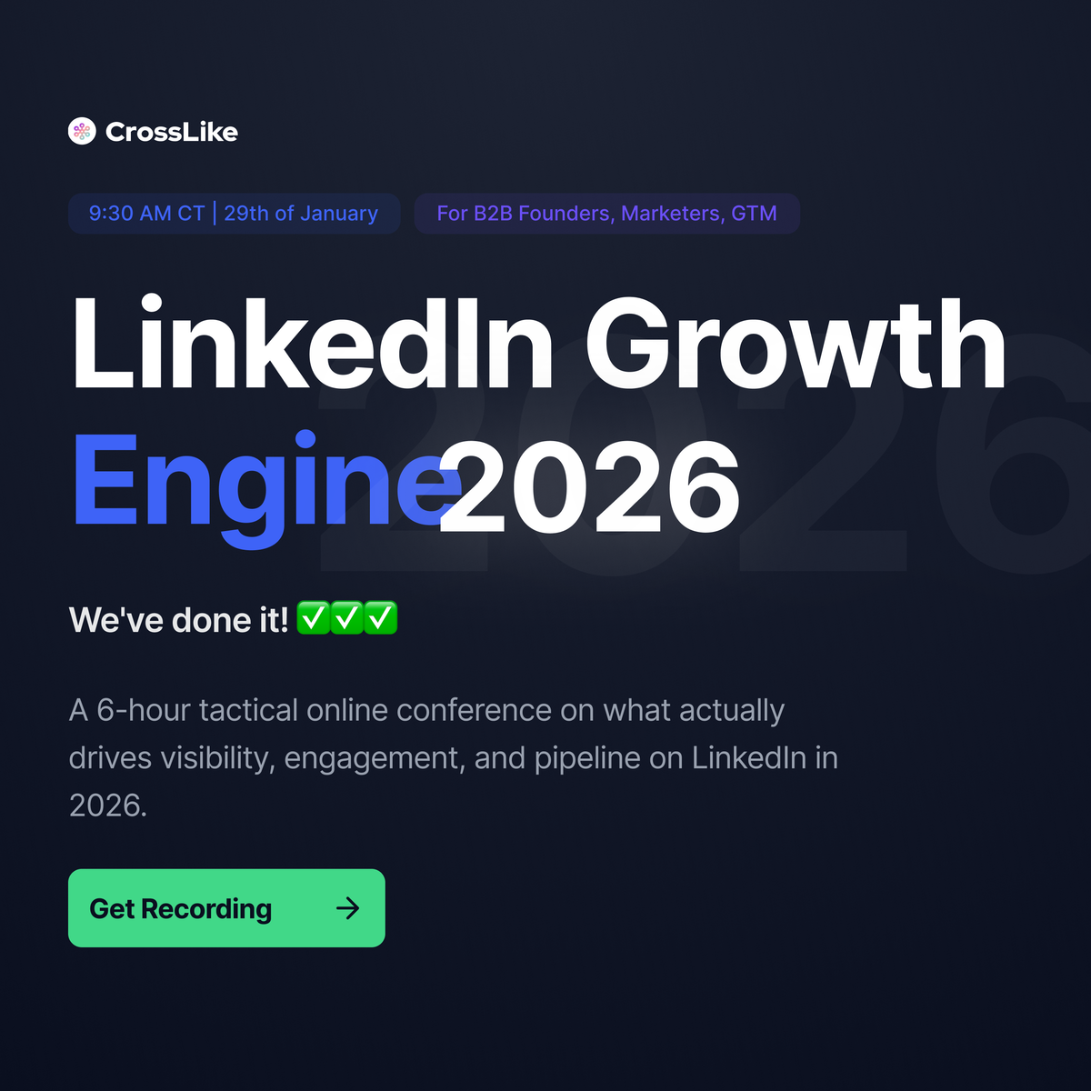 We Kicked Off LinkedIn Growth Engine 2026 Last Friday — Here’s What You Missed