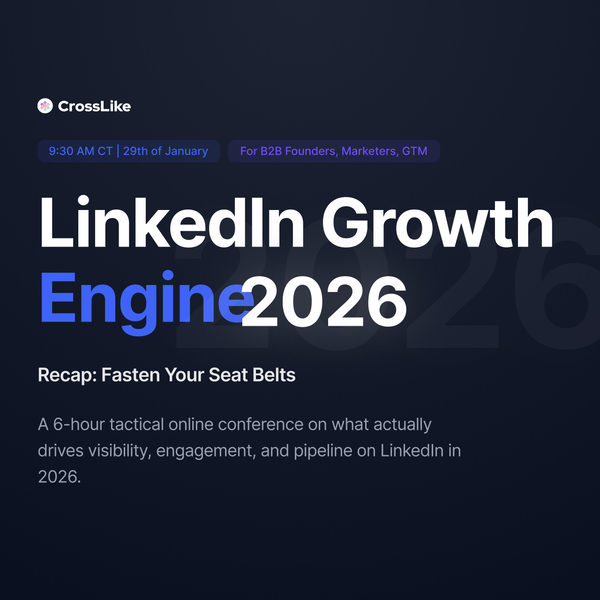 LinkedIn Growth Engine 2026: The Complete Recap